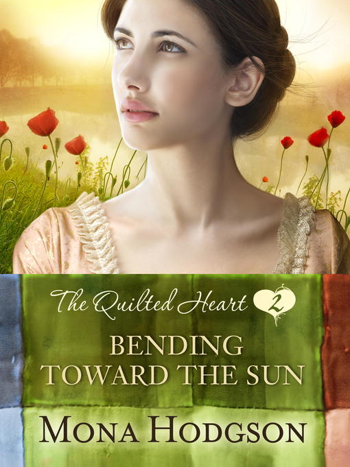 Title details for Bending Toward the Sun by Mona Hodgson - Wait list